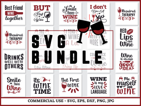 Wine SVG Bundle | Wine Glass SVG PNG DXF EPS | Funny Wine Quotes Cut Files for Cricut | Alcohol Lover Vector Design