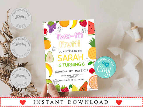 Tutti Frutti Invitation, Instant Download, Two-Tti Frutti Birthday Party Invitation Template, 6th Birthday Invite, Fruit Invitation, Corjl