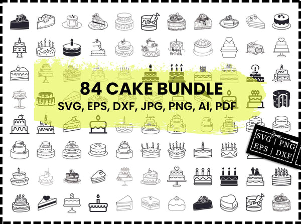 Cake SVG Bundle | Birthday Cake Cupcake Muffin SVG PNG DXF EPS | Bakery Dessert SVG Cut Files for Cricut | Sweet Food Vector Design
